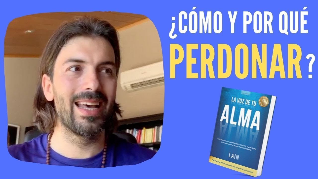 EL PERDÓN: ¿Cómo PERDONAR y por qué hacerlo?