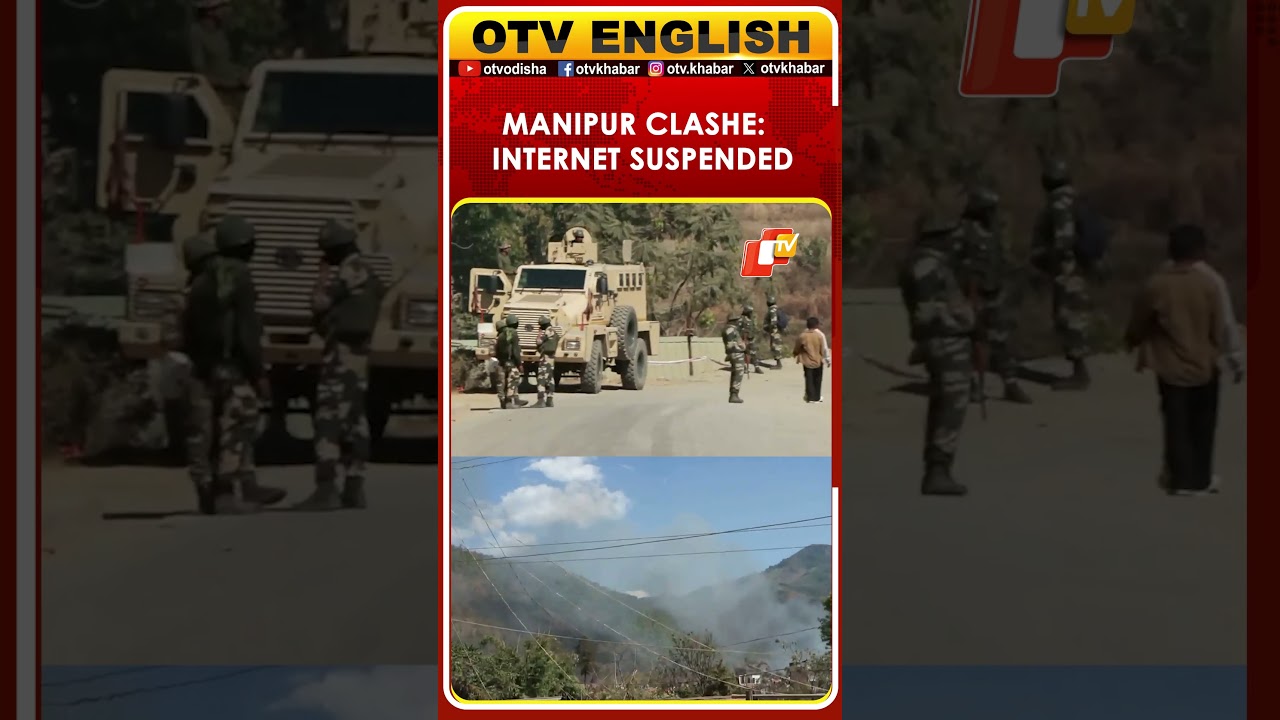 Manipur: Security Tightened in Ukhrul&rsquo;s Litan Village After Tribal Clash | OTV