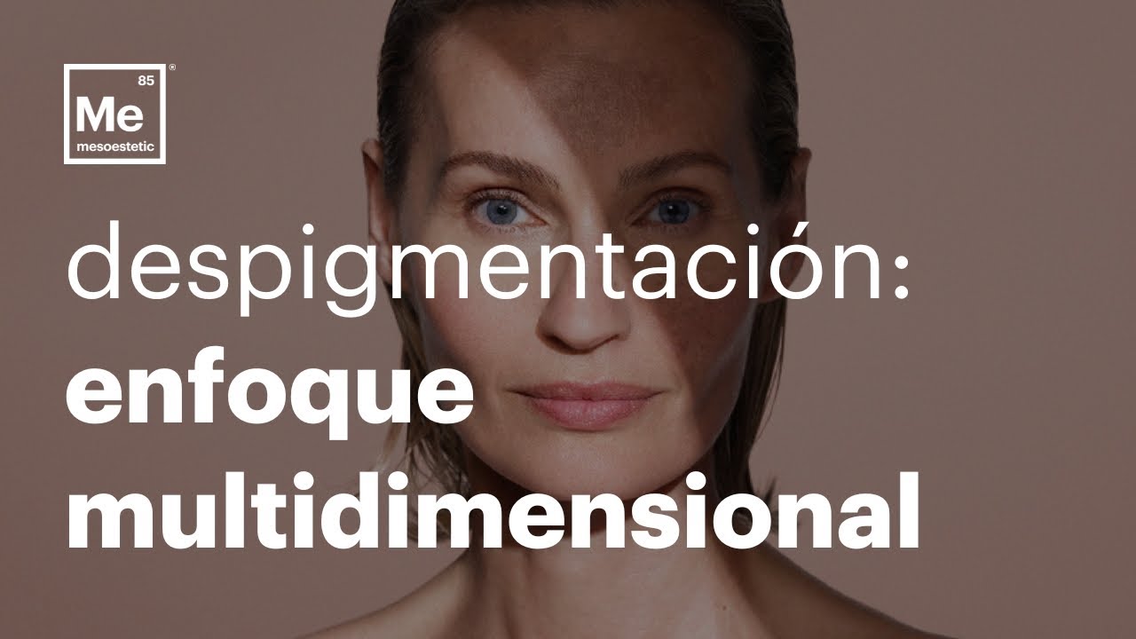 Hablamos de DESPIGMENTACIÓN: enfoque MULTIDIMENSIONAL contra las MANCHAS | mesoestetic®