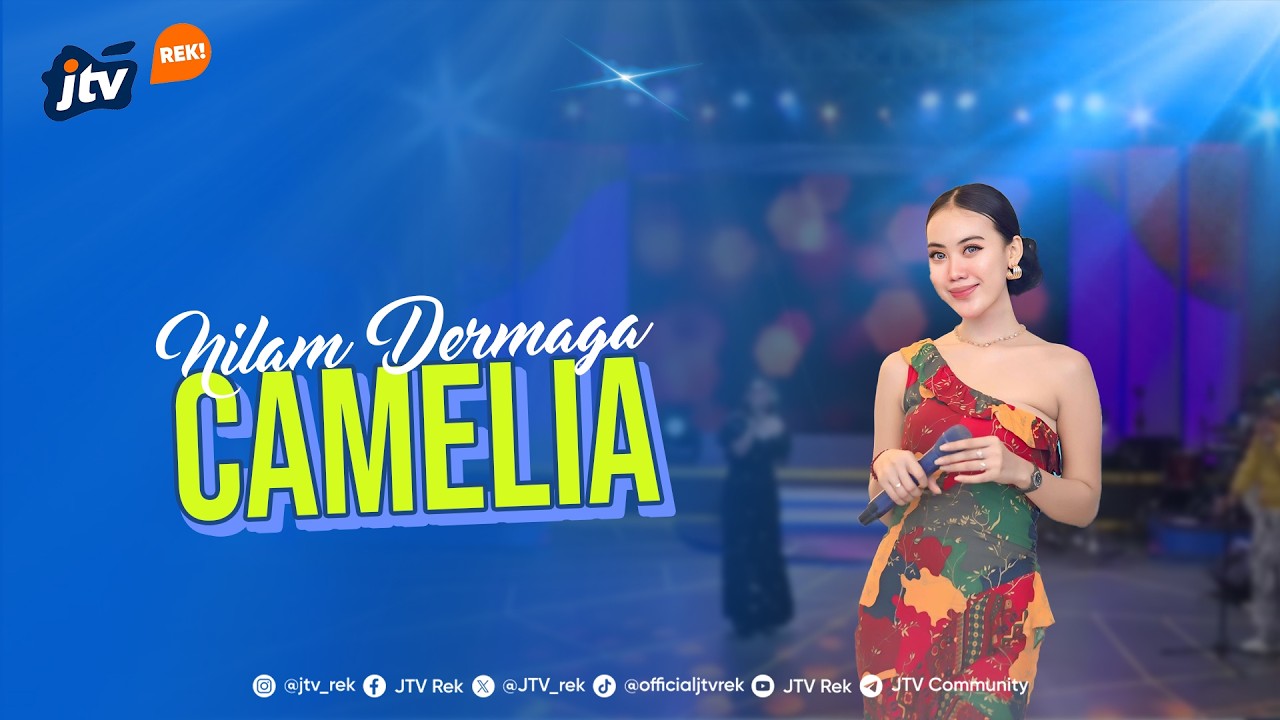 NILAM DERMAGA -  CAMELIA
