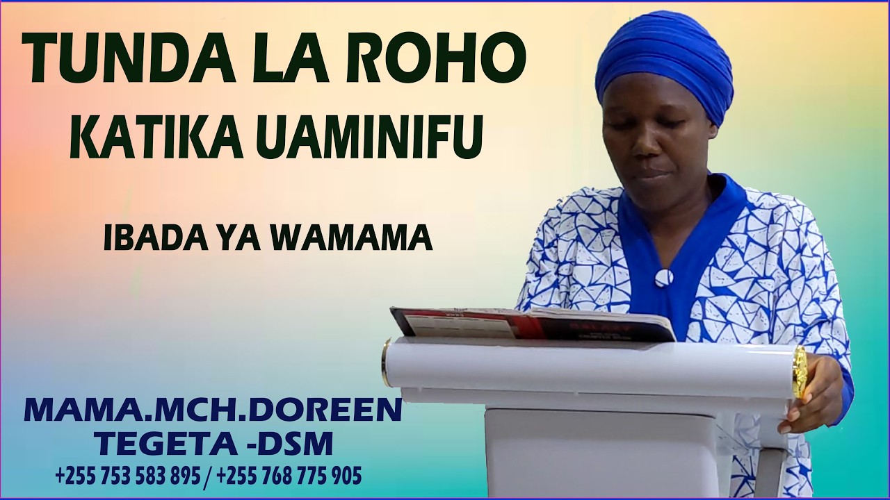 IBADA YA WAMAMA  | TUNDA LA ROHO LA UAMINIFU  || TEGETA-DAR ES SALAAM - MAMA MCH.DOREEN