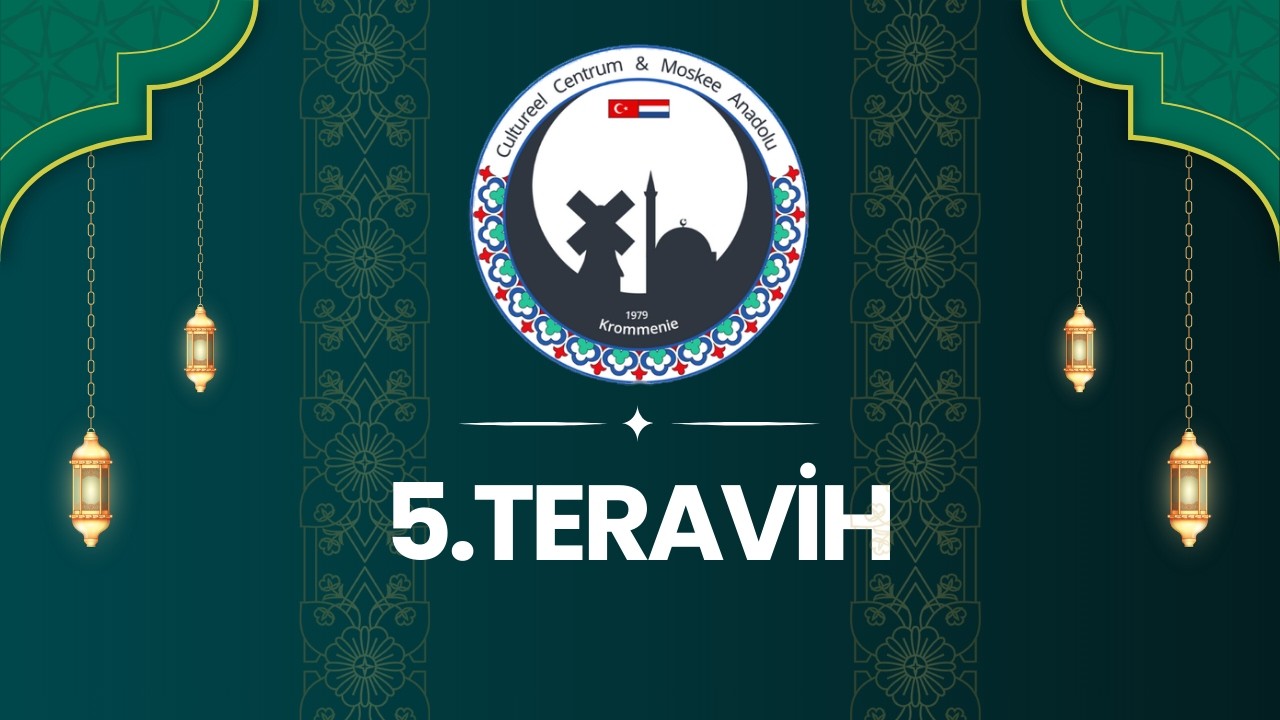 2026 Ramazan 5. Teravih : 22/02/2026