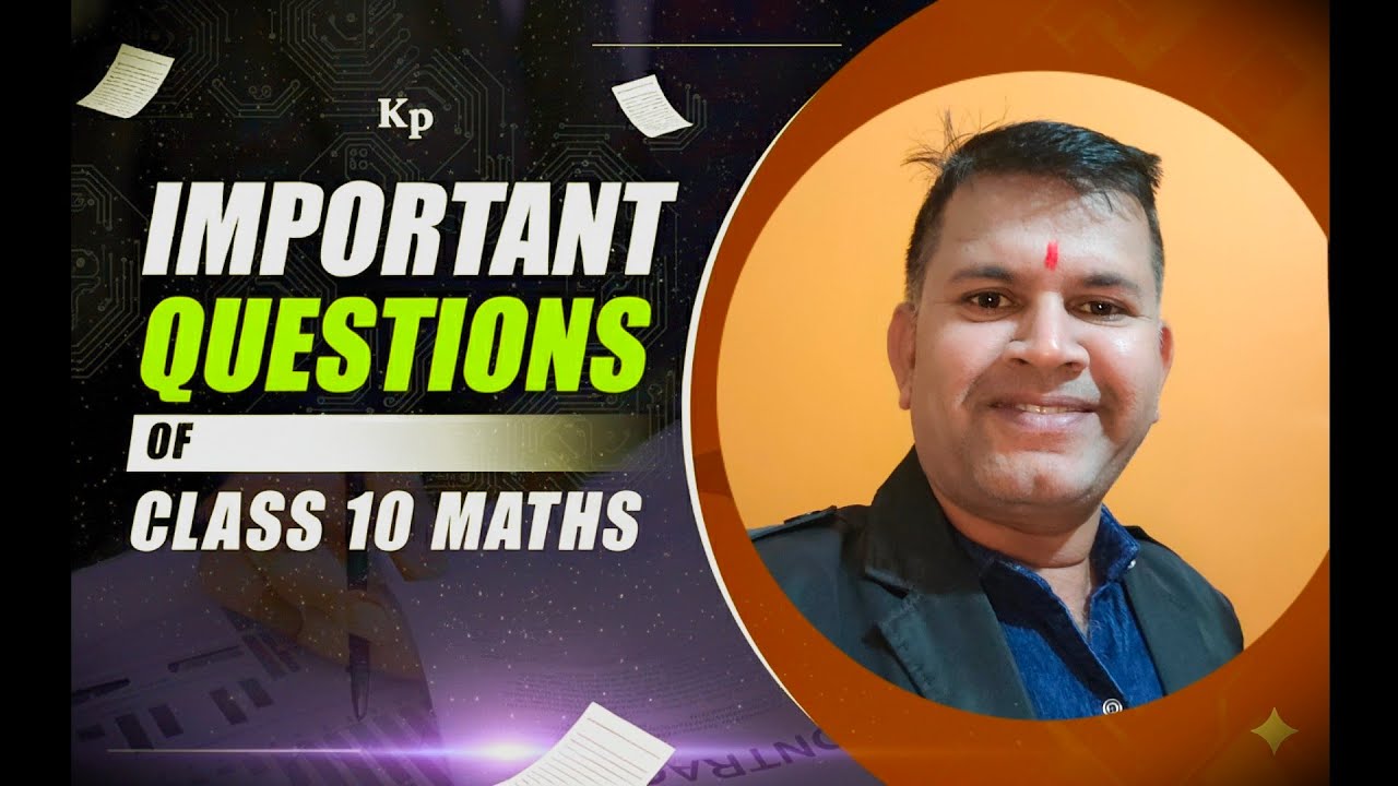 Class 10th maths important questions for exam #class10 #maths #tranding #kp classes video 