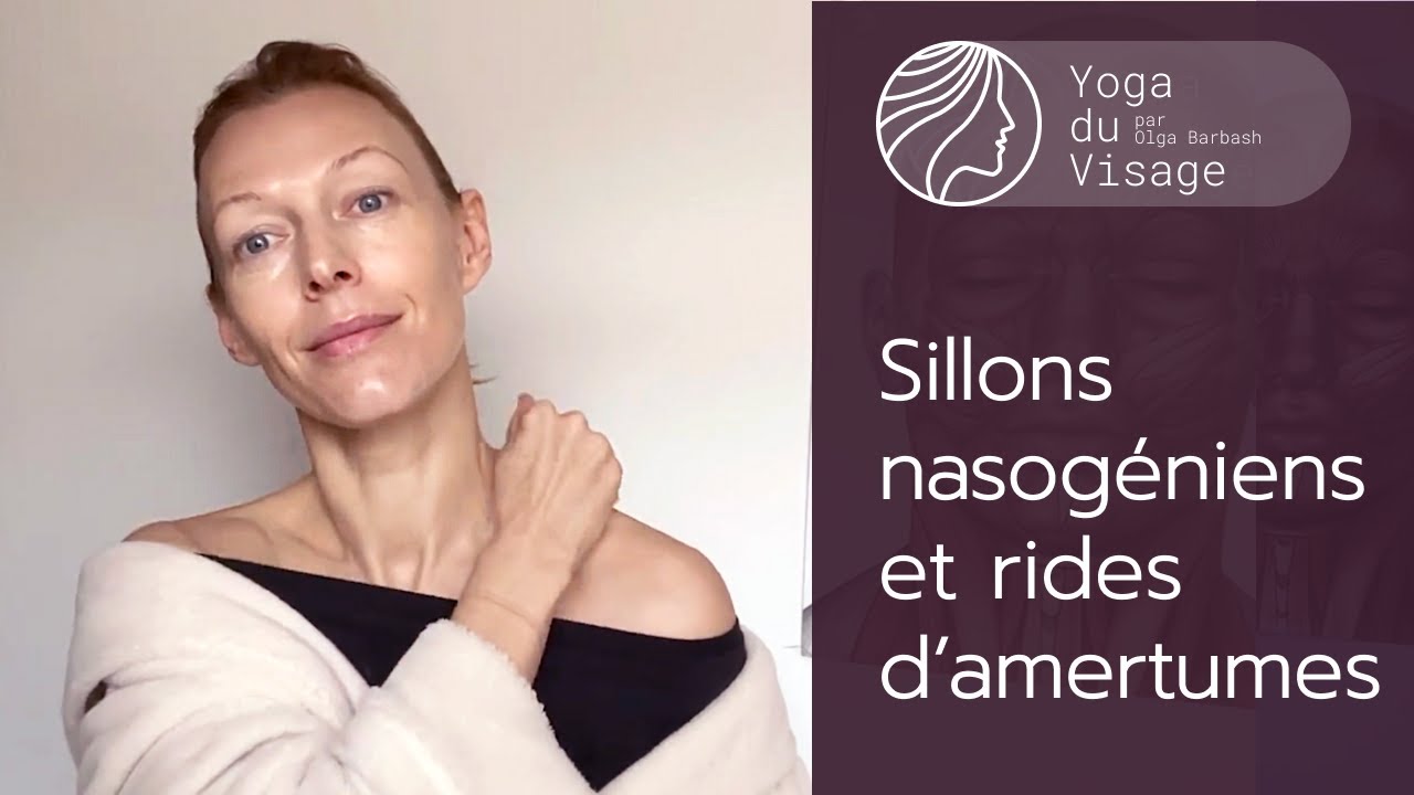 Sillons nasogéniens et rides d’amertumes | Yoga du Visage | Facebuilding