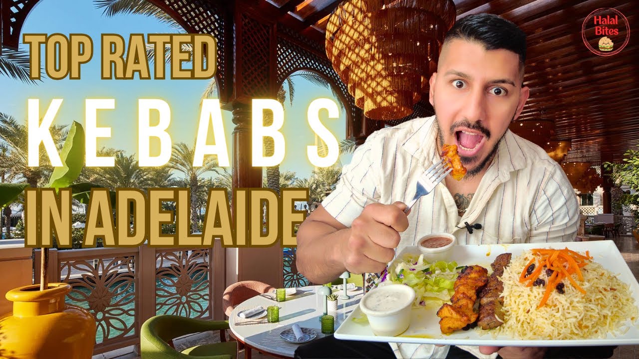 Adelaide's Kebab Delight: Unveiling the City's Top Picks | Halal Bites