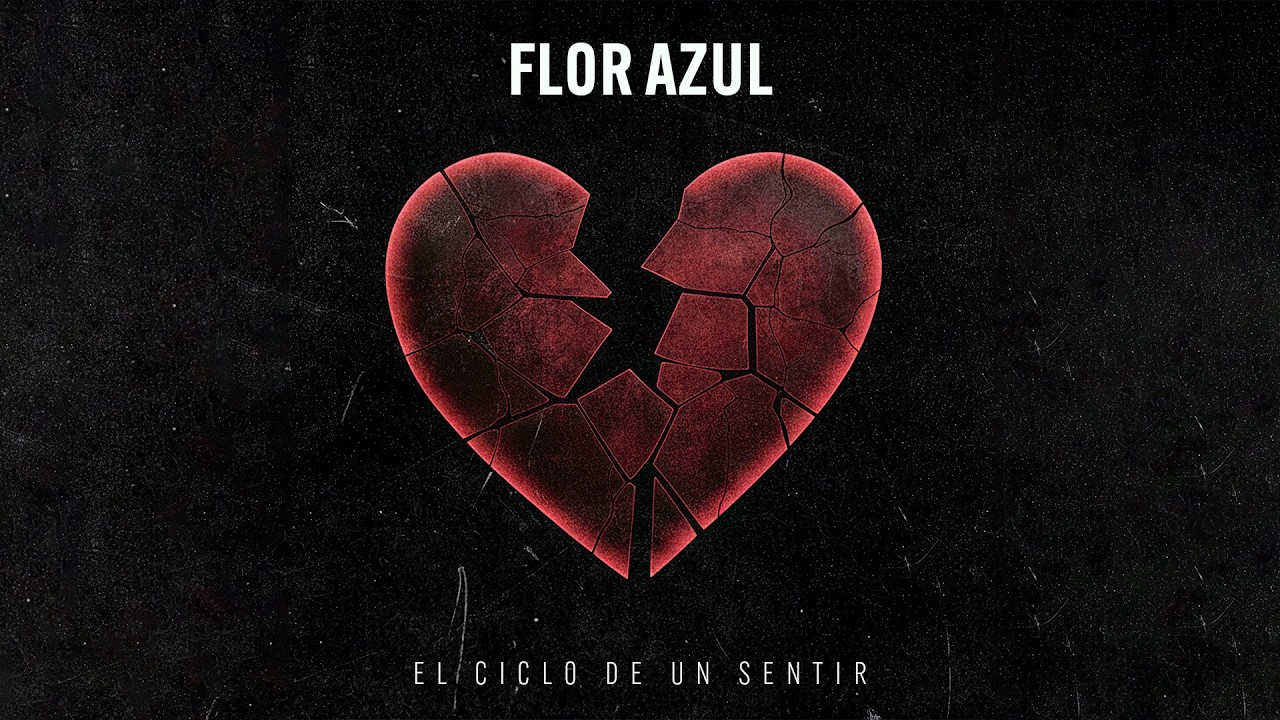 NCXRIS - FLOR AZUL ( Official Video ) | EL CICLO DE UN SENTIR