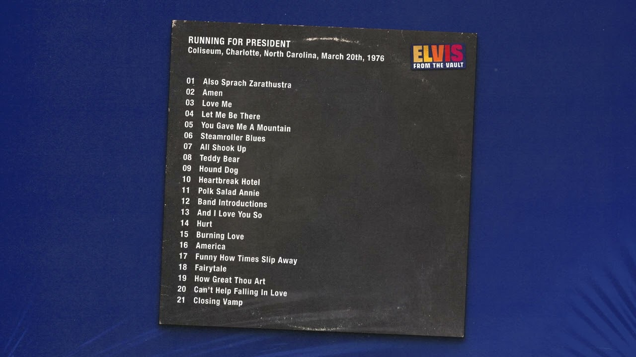Running For President | March 20, 1976, Charlotte, NC - Elvis Presley
