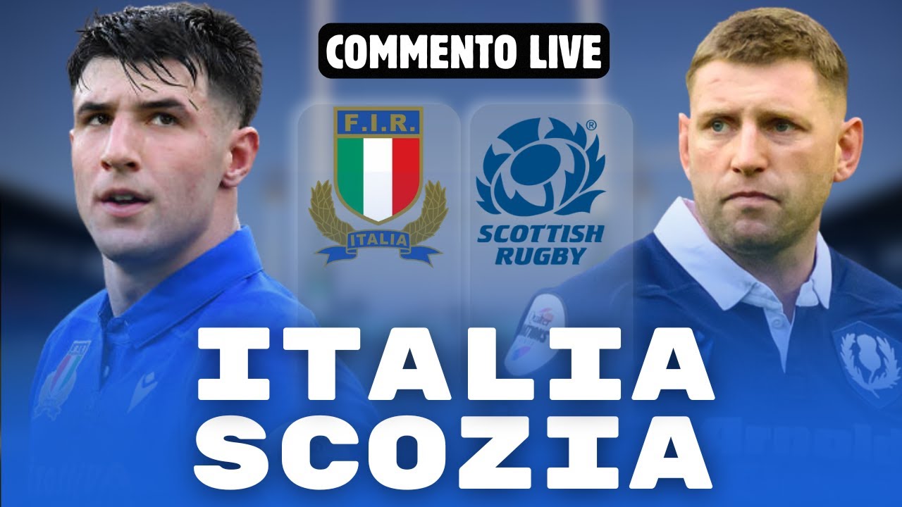 ITALIA - SCOZIA : LIVE 6 NAZIONI!!!