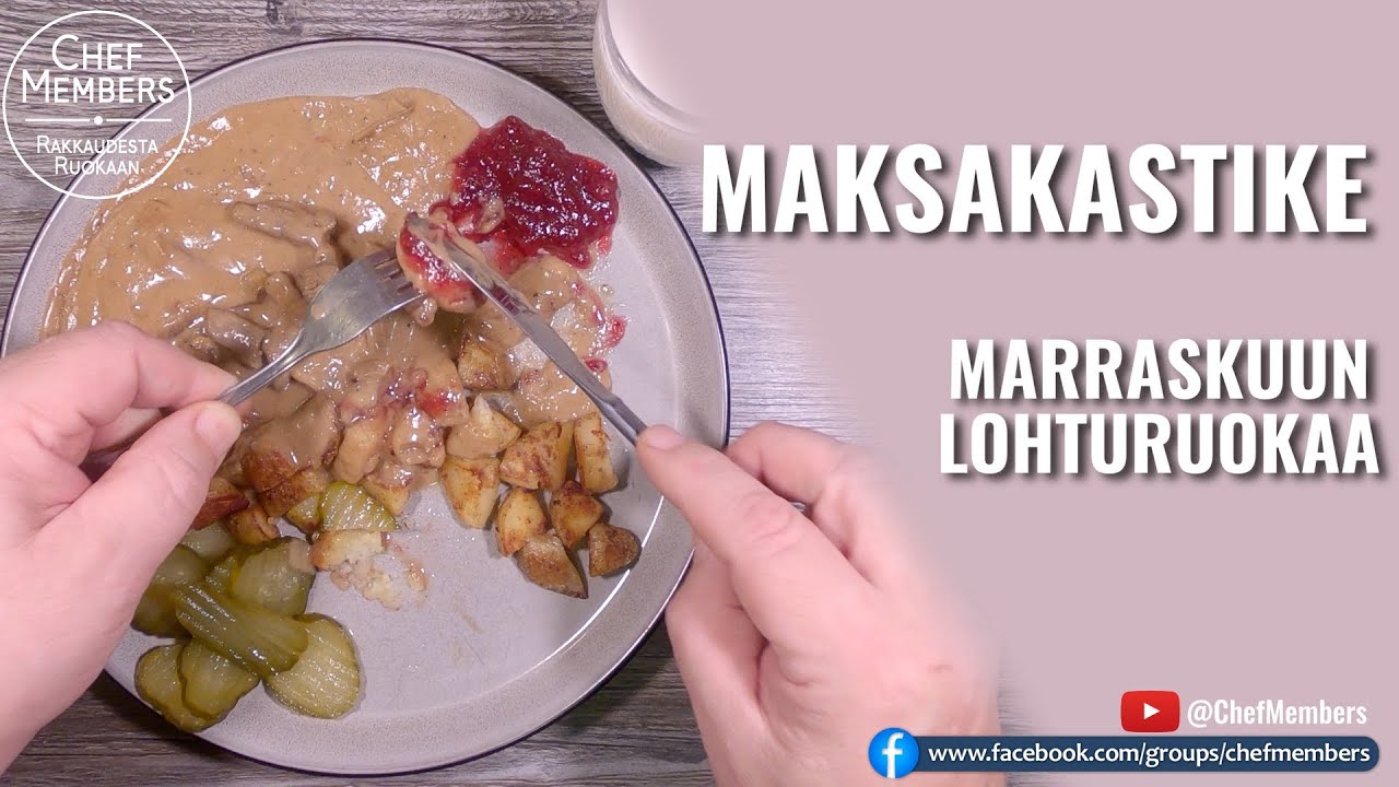 Maksakastike - ChefMembers Marraskuun lohturuokaa