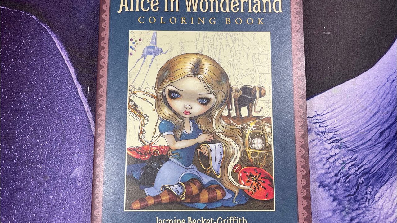 Alice in Wonderland Flip Through, by Jasmine Becket-Griffith. Love Mail From A Coloring Buddy!! 