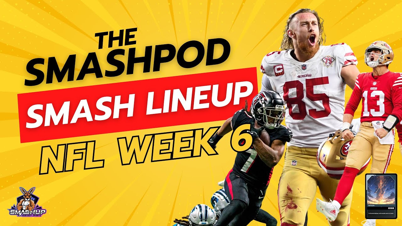 Building a SMASH lineup for NFL Week 6 (SmashUp and DFS)
