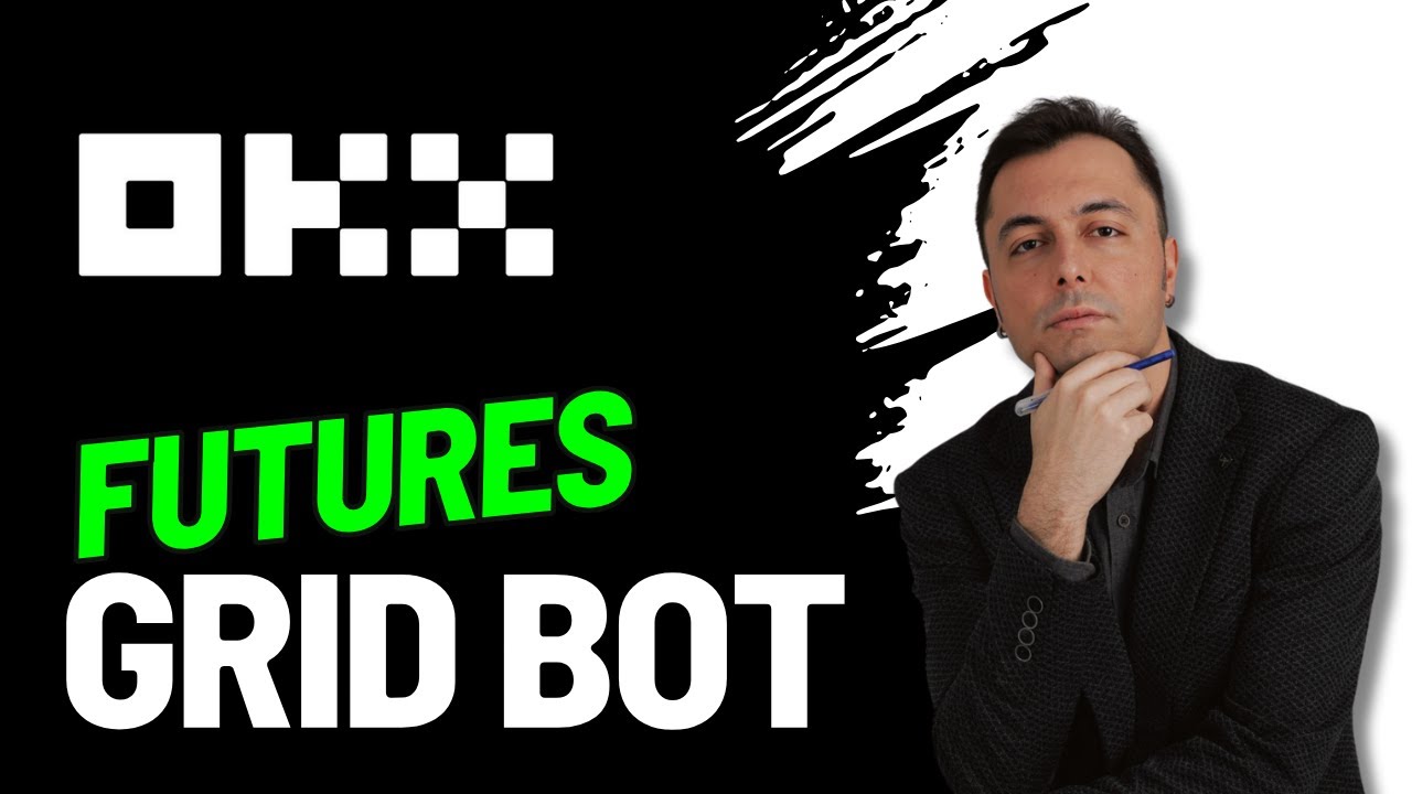 OKX VADELİ İŞLEMLER GRID BOT NEDİR, NASIL KULLANILIR?