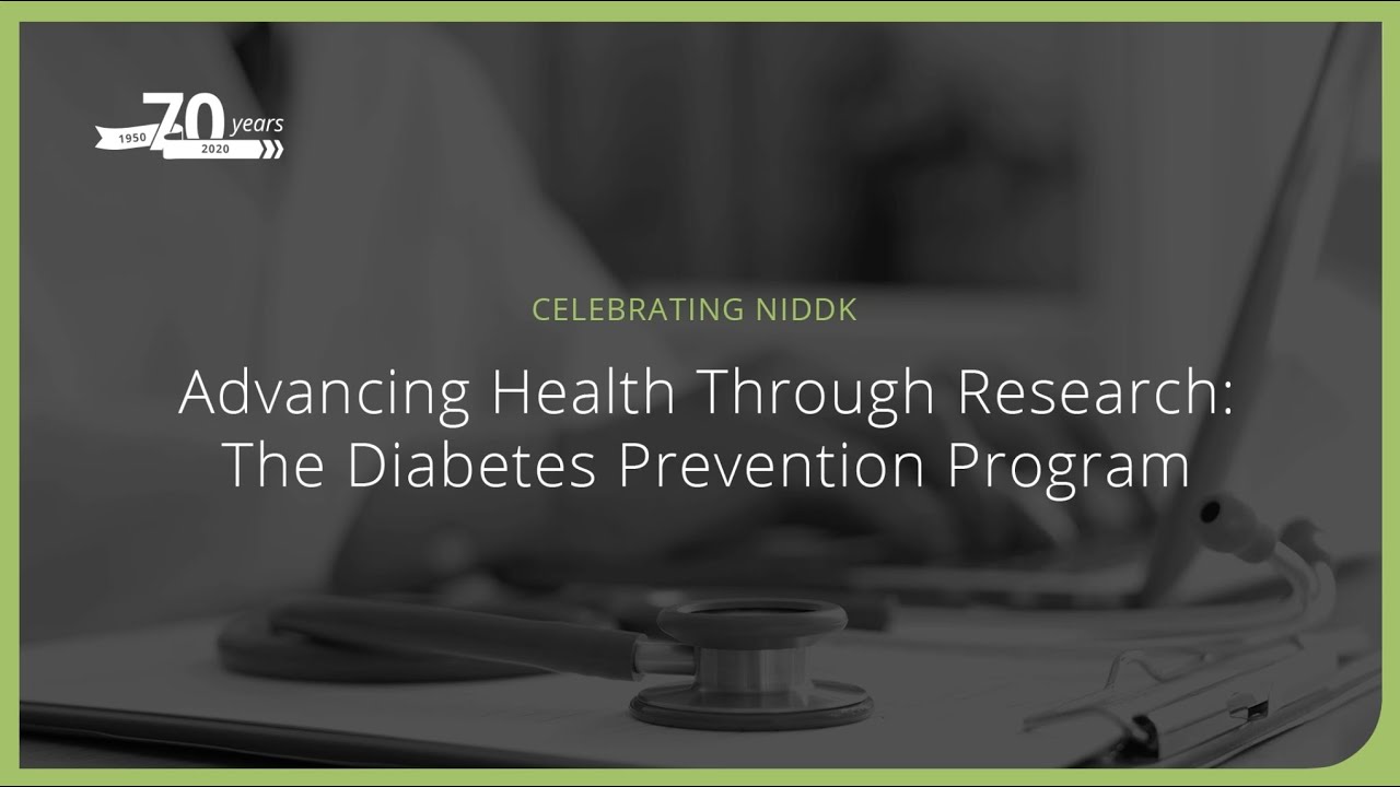 The Diabetes Prevention Program | Advancing Health Through Research