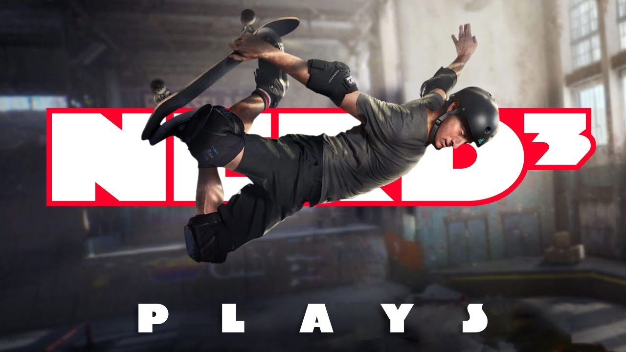 Nerd³ Plays... Tony Hawk's Pro Skater 1 + 2