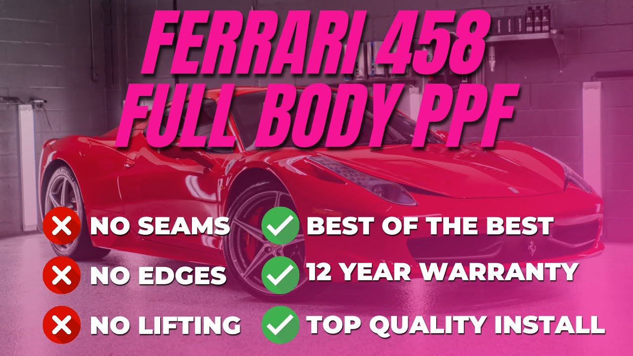 Fear No Scratches: Full Body Exotic Paint Protection for Ferrari 458!