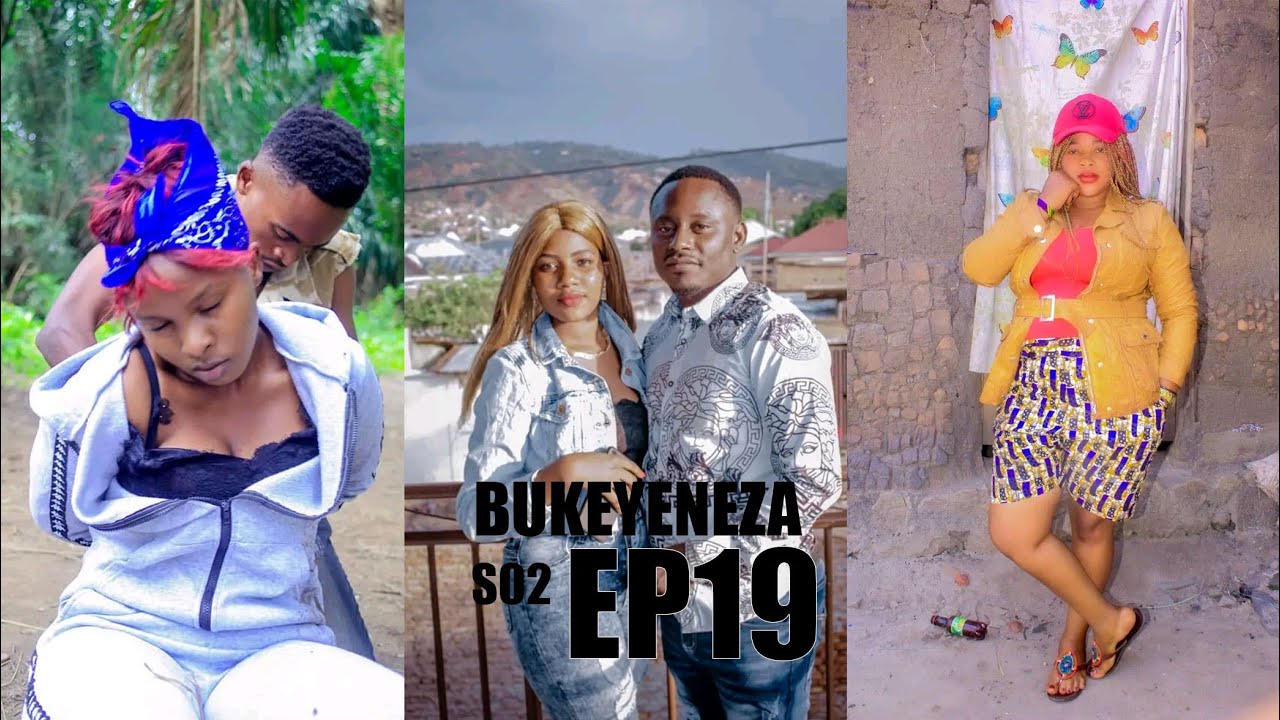 BUKEYENEZA SO2 EP 19 Amarira ni menshi kuri BUKEYENEZA