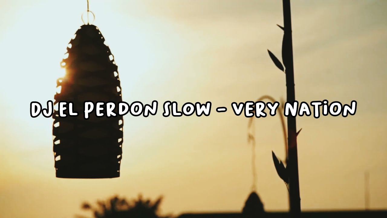 DJ EL PERDON SLOW 2K17 - VIRAL DI TIKTOK - Slowie Fvnky