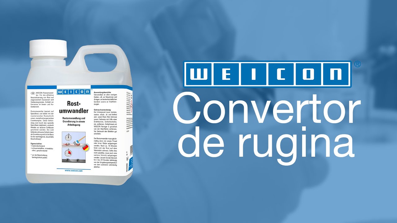 Neutralizează si &icirc;ndepărtează rugina | WEICON Convertor de rugină