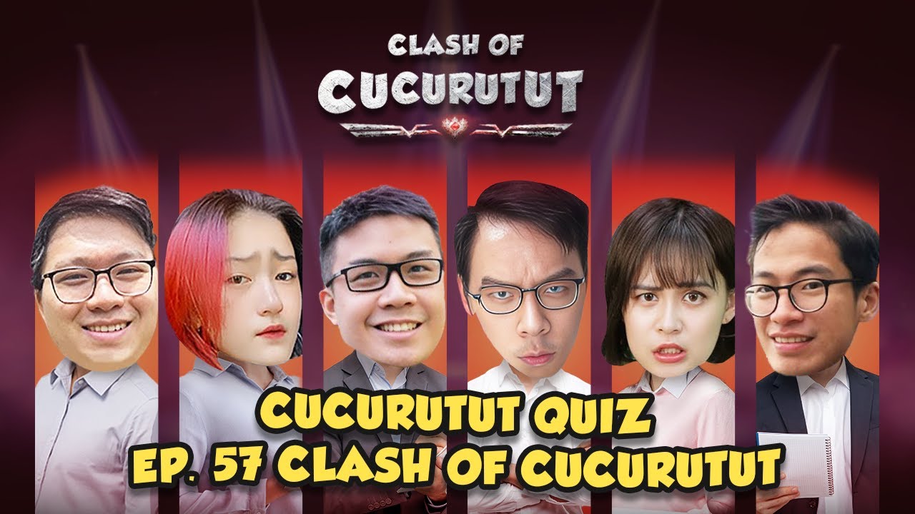 CLASH OF CUCURUTUT! - Cucurutut Quiz #57