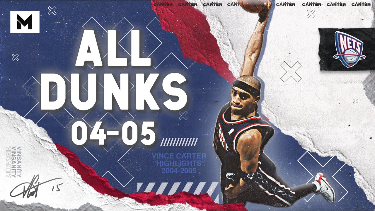 Vince Carter ALL DUNKS From 2004-05 NBA Season!
