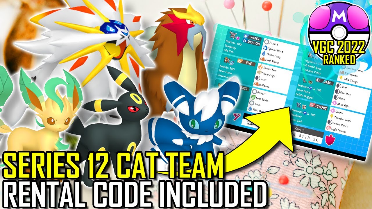SERIES 12 CAT TEAM | VGC 2022 | Pokémon Sword & Shield - Pokesports
