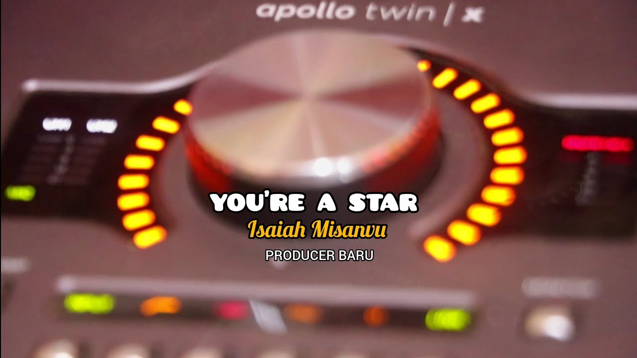 YOU'RE A STAR - Isaiah Misanvu