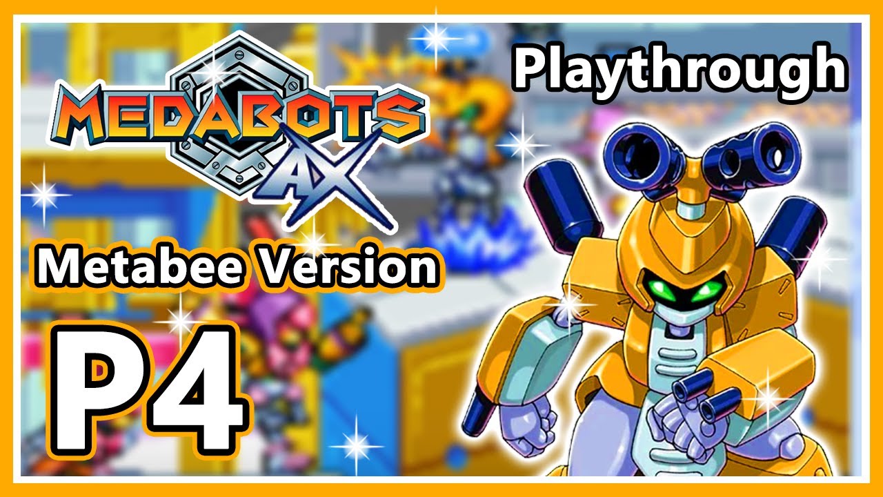 Medabots AX: Metabee Version - Playthrough - Part 4 & Ending/Credits