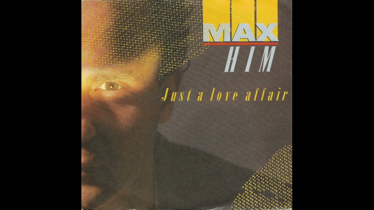 MAX HIM - Just A Love Affair (DJ NIKOLAY D Remix)