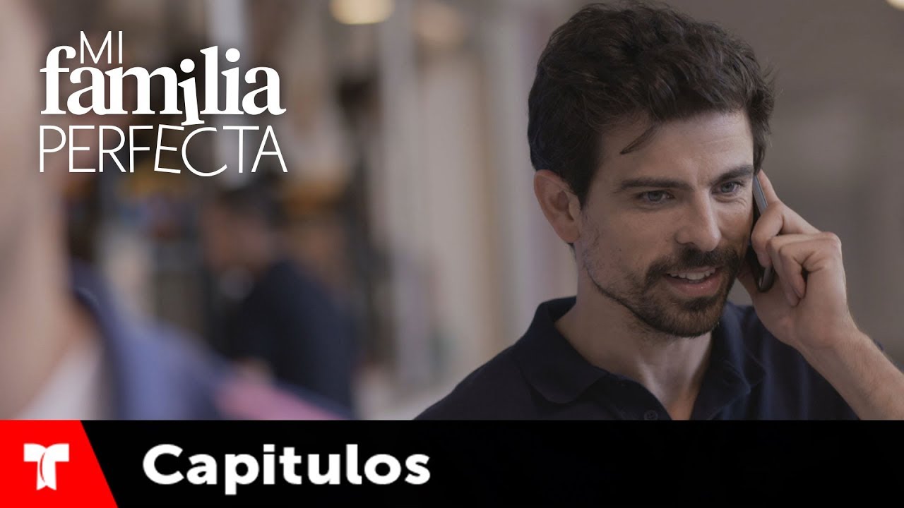 Mi Familia Perfecta | Capítulo 53 | Telemundo Novelas