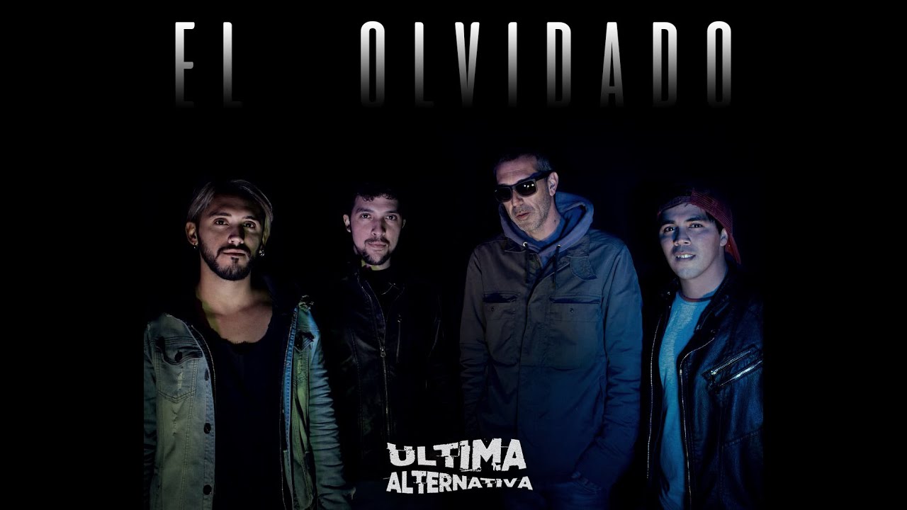 Ultima Alternativa - El Olvidado