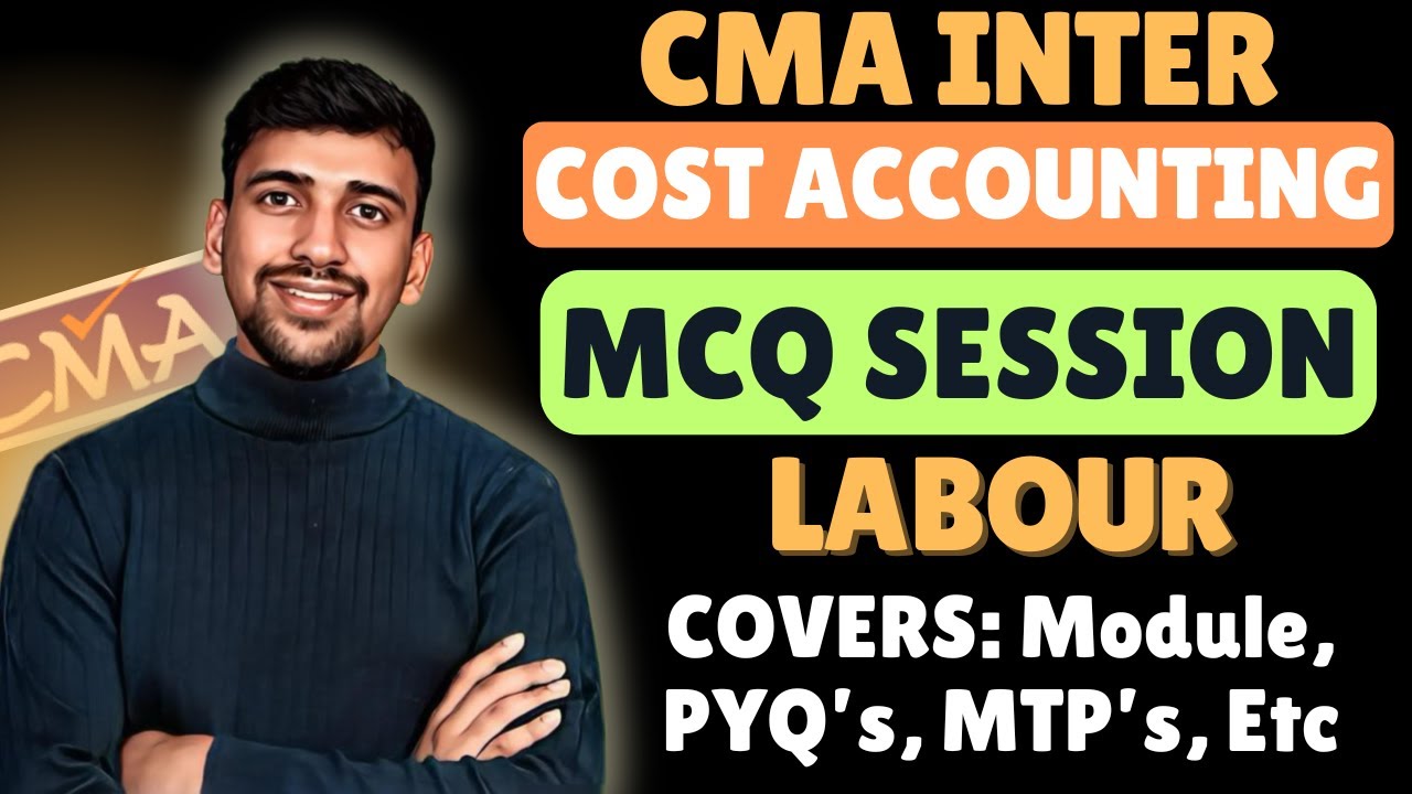 CMA Inter MCQ's | Labour Costing | Cost Accounting