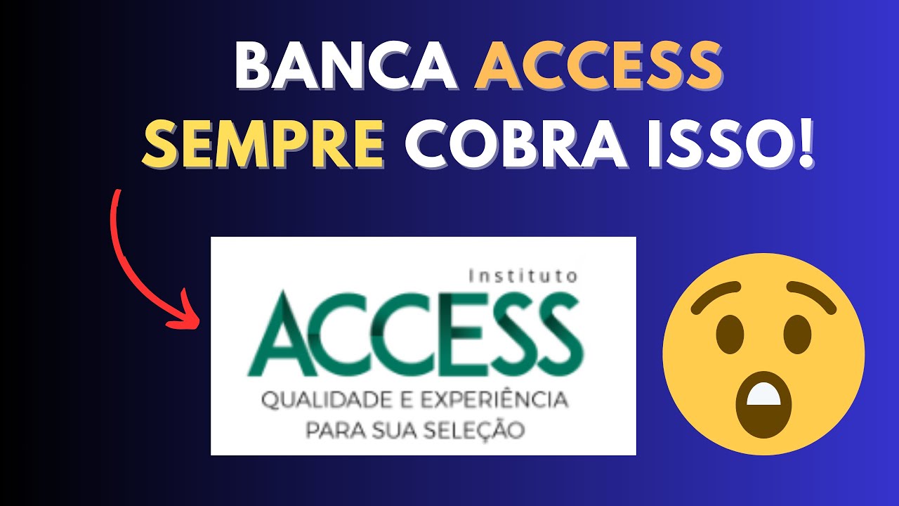 BANCA ACCESS - SEMPRE COBRA ISSO!