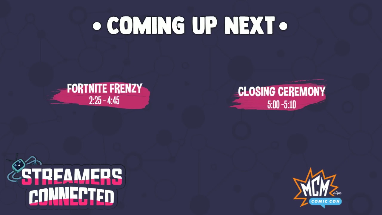The #StreamersConnected Stage LIVE @ MCM Comic Con London!