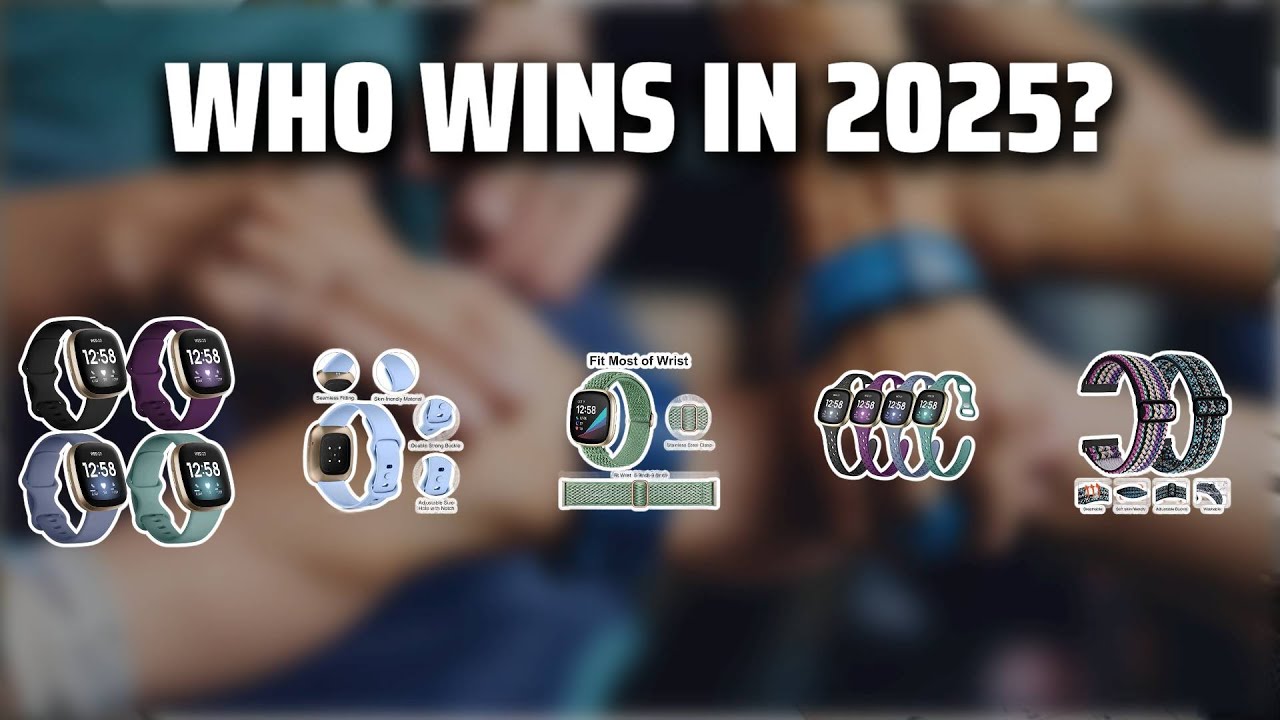 The Top 5 Best Fitbit Versa 4 Bands in 2025 - Must Watch Before Buying!