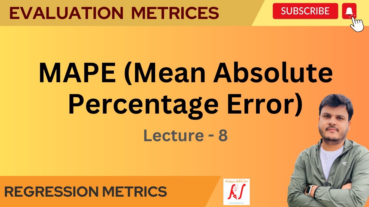 MAPE (Mean Absolute Percentage Error) | L-08 | Evaluation Metrics