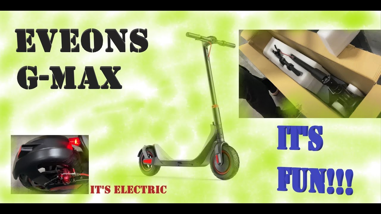 EVEONS G-MAX || ELECTRIC SCOOTER || UNBOXING ||