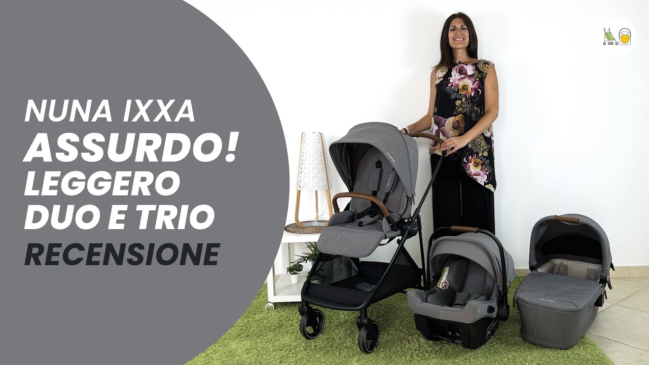 NUNA IXXA: la recensione del passeggino super versatile