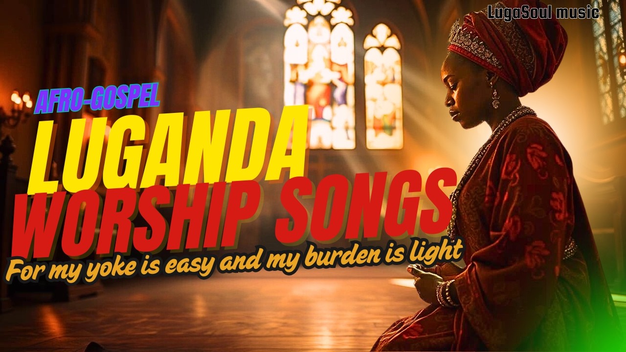 Praise & Worship Playlist ✨ New Ugandan Gospel Songs 2025