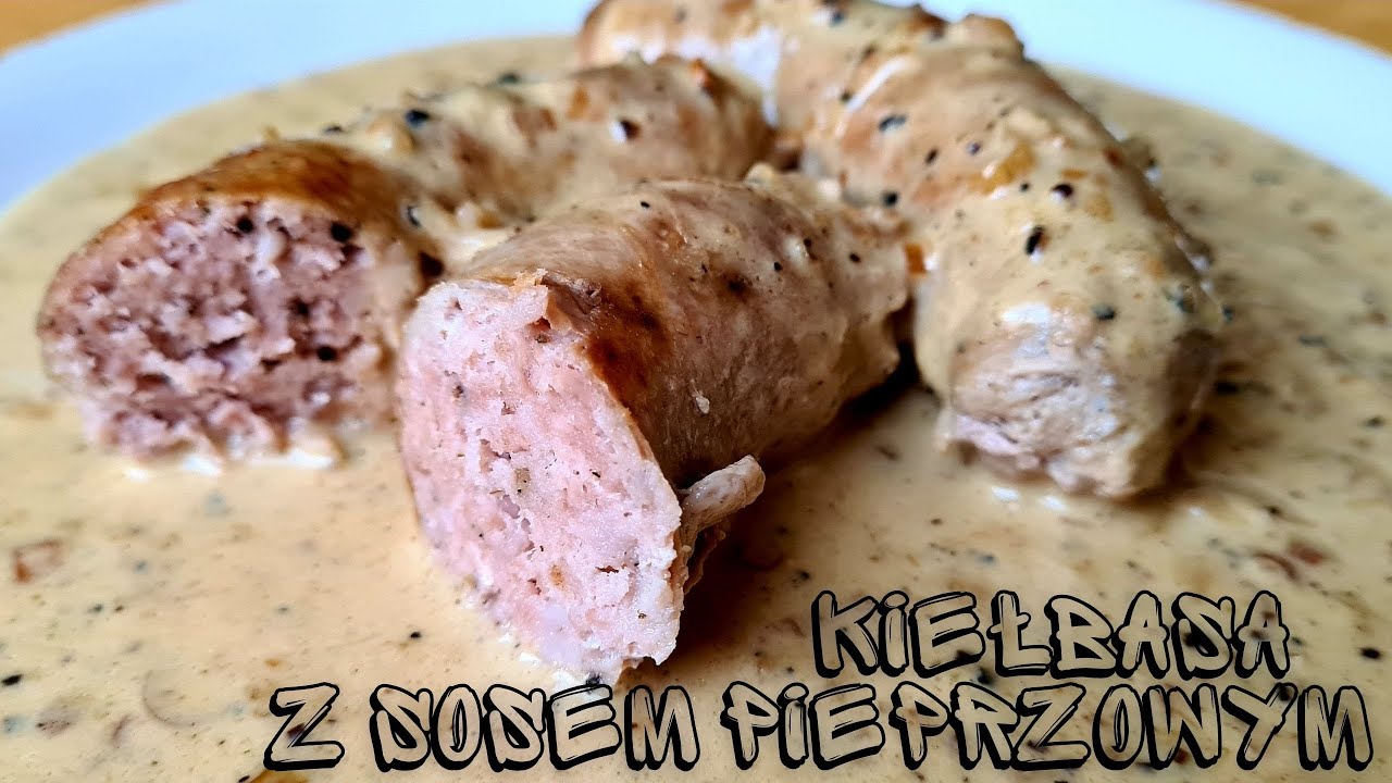 Kiełbsa z SOSEM PIEPRZOWYM!!!