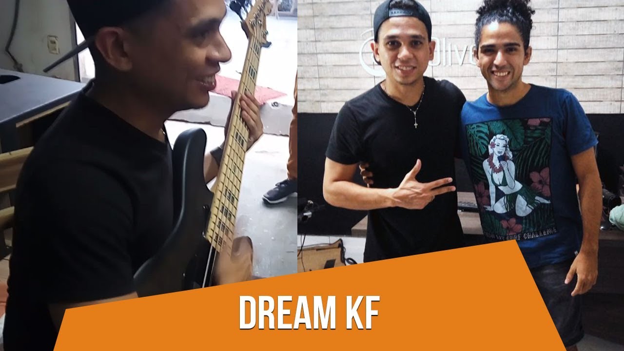 Dream KF | Sérgio Groove | Diário de um Baixista