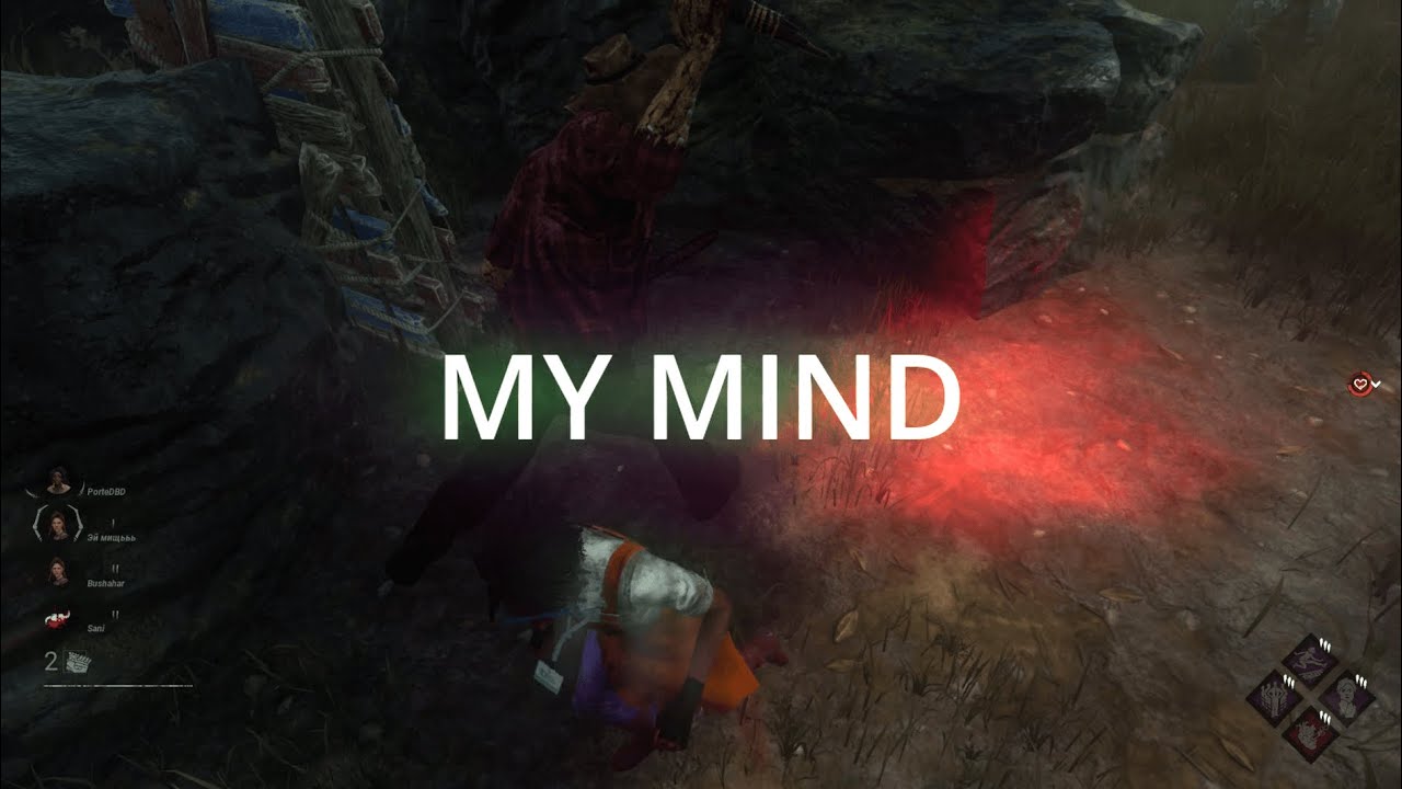 My mind | Dead By Daylight Montage