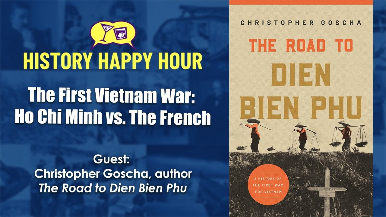 History Happy Hour Episode 120:  The First Vietnam War: Ho Chi Minh vs. The French