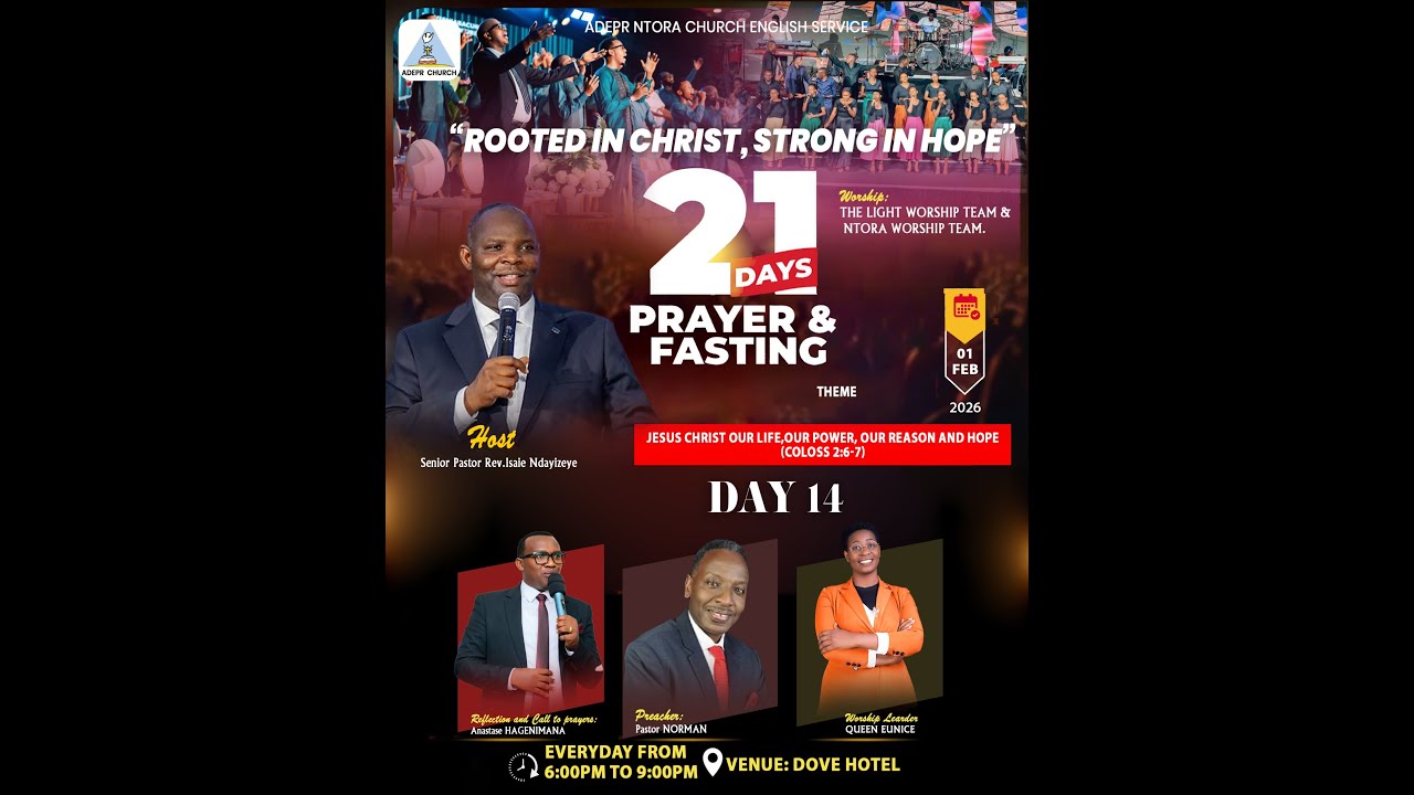 IMBARAGA Z'AMASENGESHO, INZIRA Z’IMANA | BY Pastor NORMAN | DAY 14/21 Of Prayer and Fasting