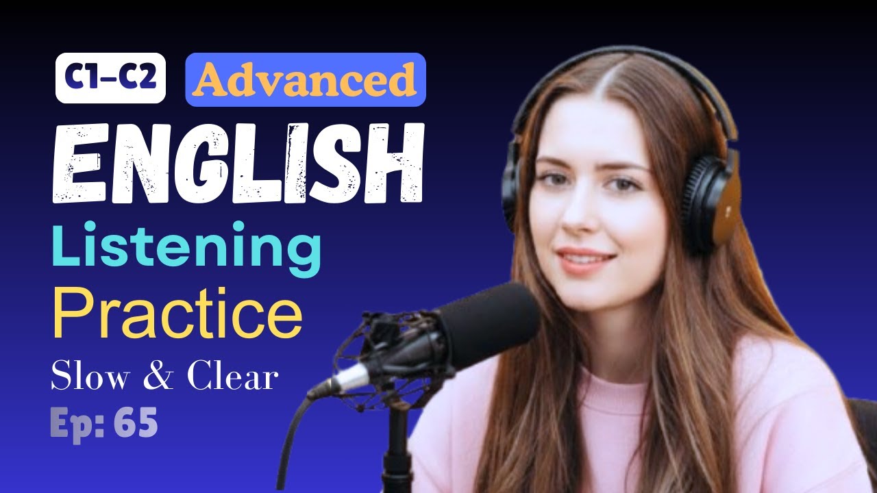 C1–C2 Advanced English Listening Practice | Real Conversations for Native-Like Fluency