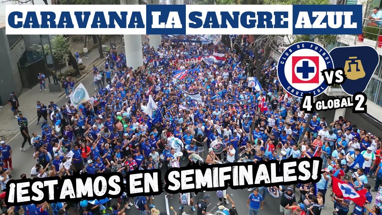 La Sangre Azul – CRUZ AZUL vs Pumas – Cuartos de Final Vuelta - Clausura 2024