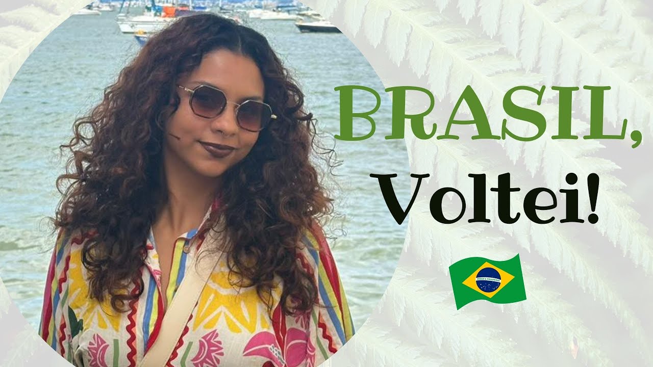 primeiro bate papo comigo, voltei pro Brasil.