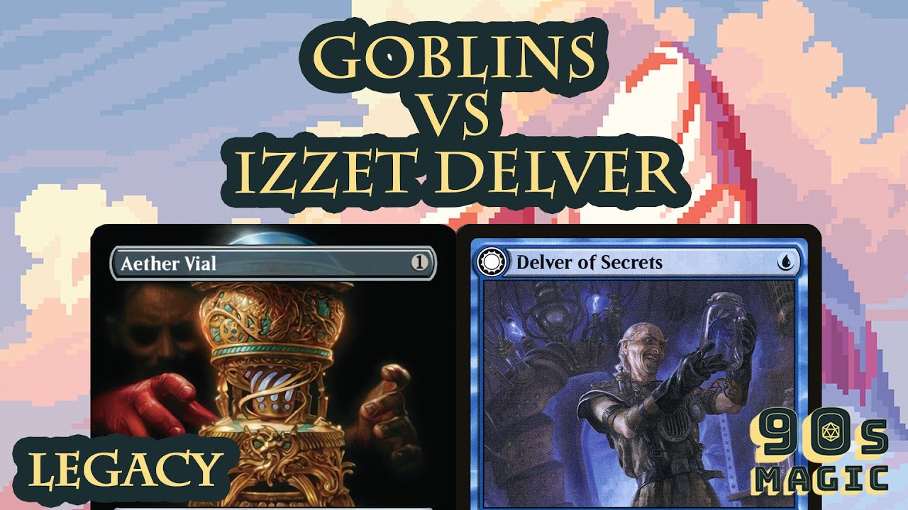 Goblins vs UR Delver [MTG Legacy]