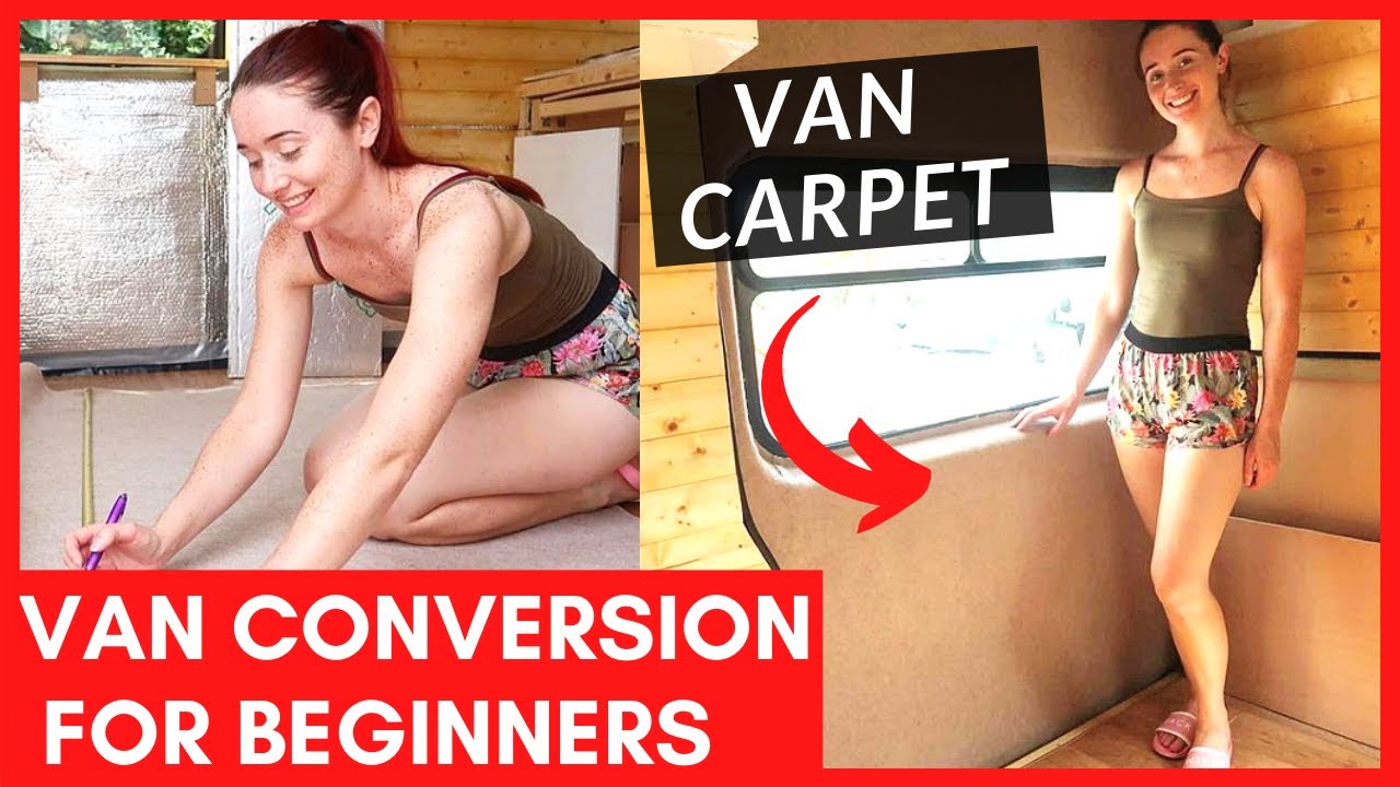 Installing Van Carpet Lining | Beginner Van Conversion Series UK