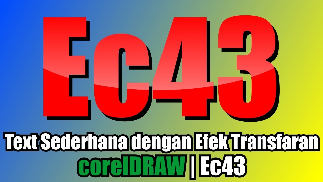 Text Dengan Effect Light di Coreldraw | EC43