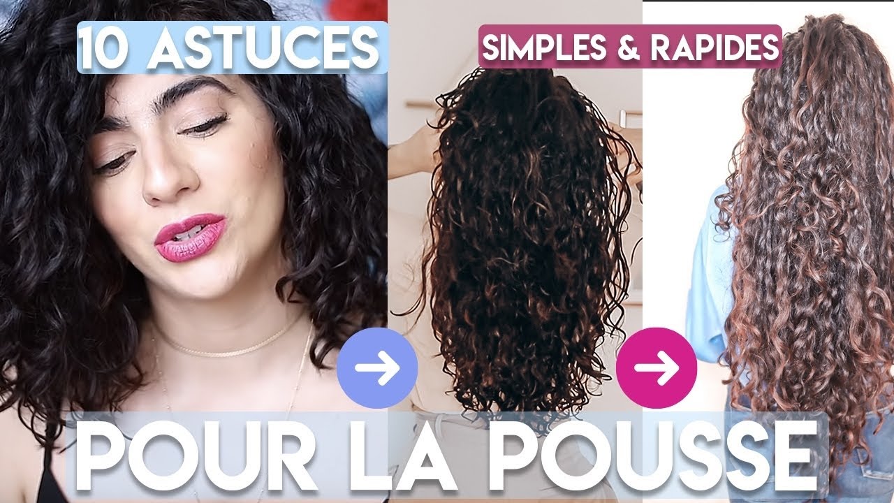 10 ASTUCES SIMPLES & RAPIDES POUR LA POUSSE des cheveux